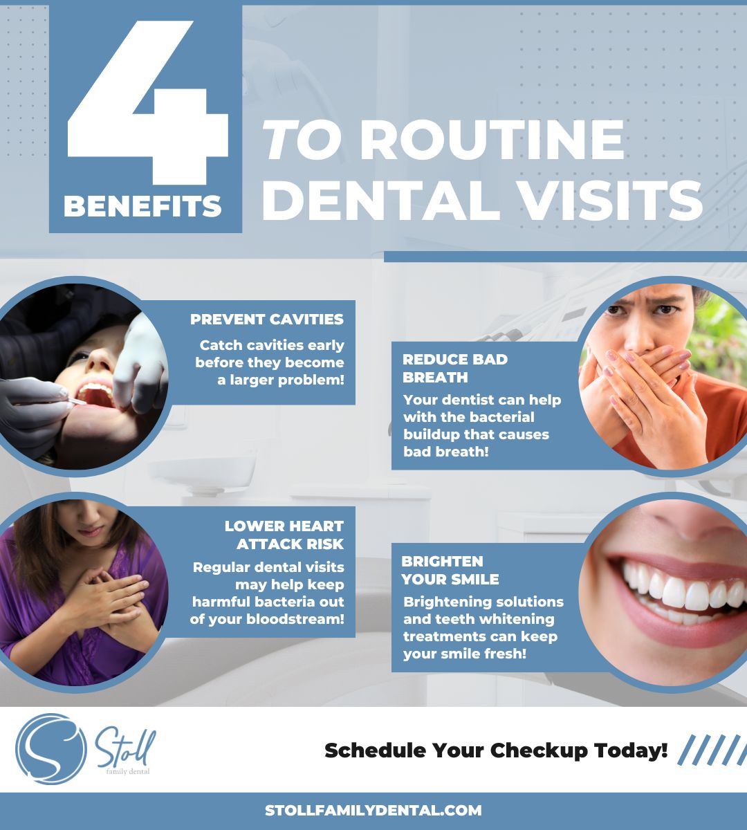 Infographic - 4 Benefits to Routine Dental Visits